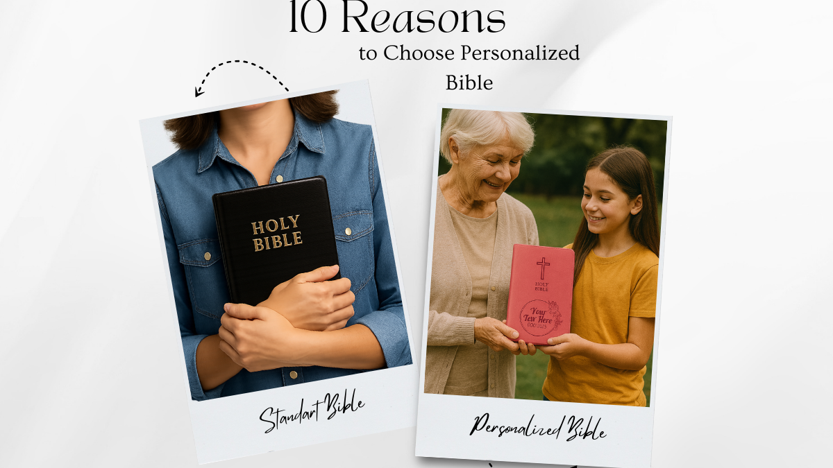 10 Things to Look Out for When Choosing a Personalized Bible