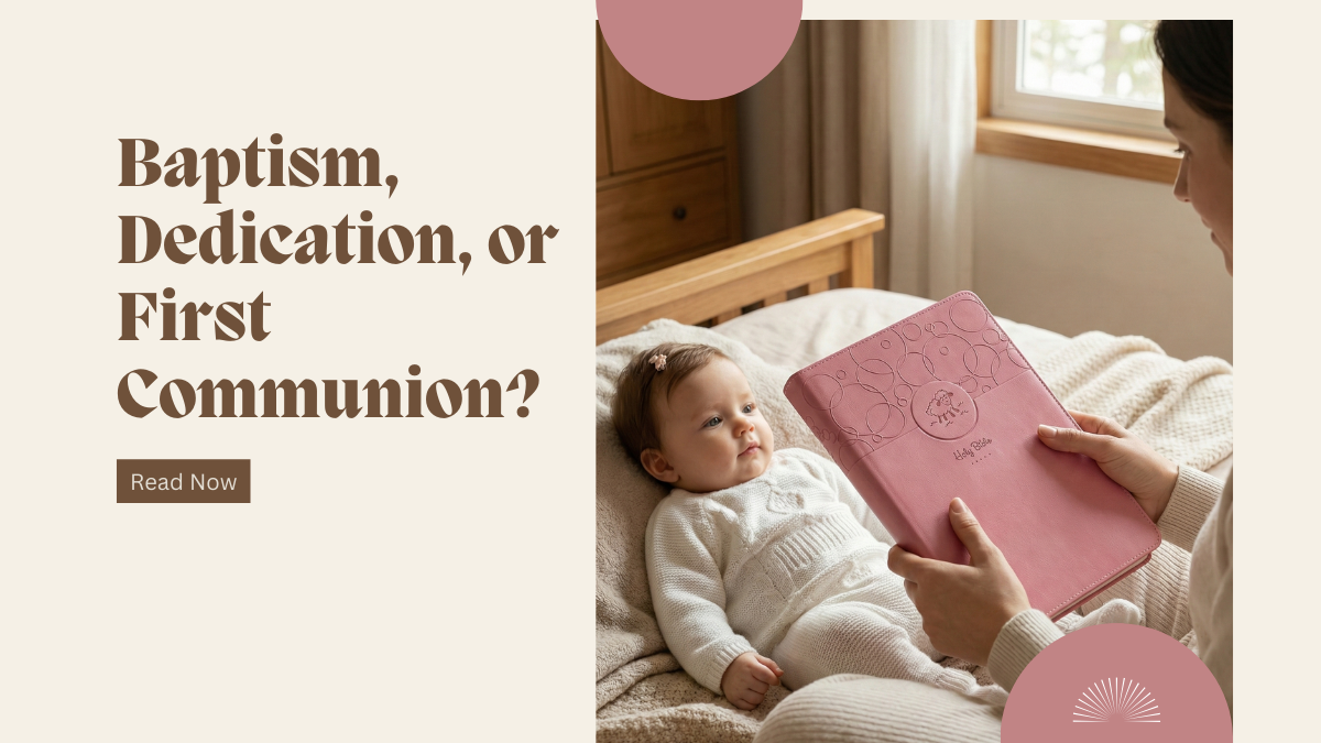 Baptism, Dedication, or First Communion? When a Personalized Bible Is the Perfect Gift