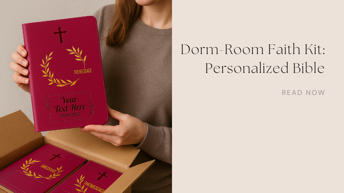 Dorm-Room Faith Kit: What to Pack With Your Personalized Bible