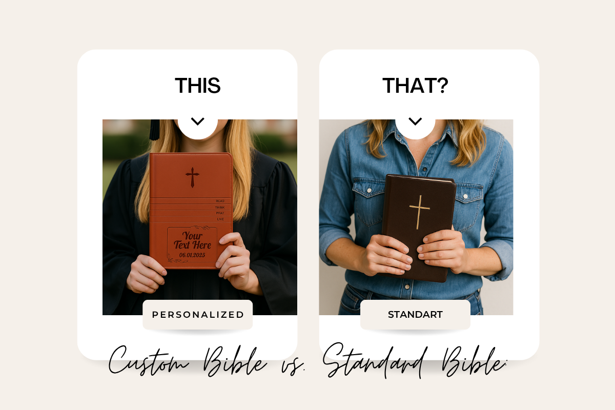 Custom Bible vs. Standard Bible: Which Is Right for You?