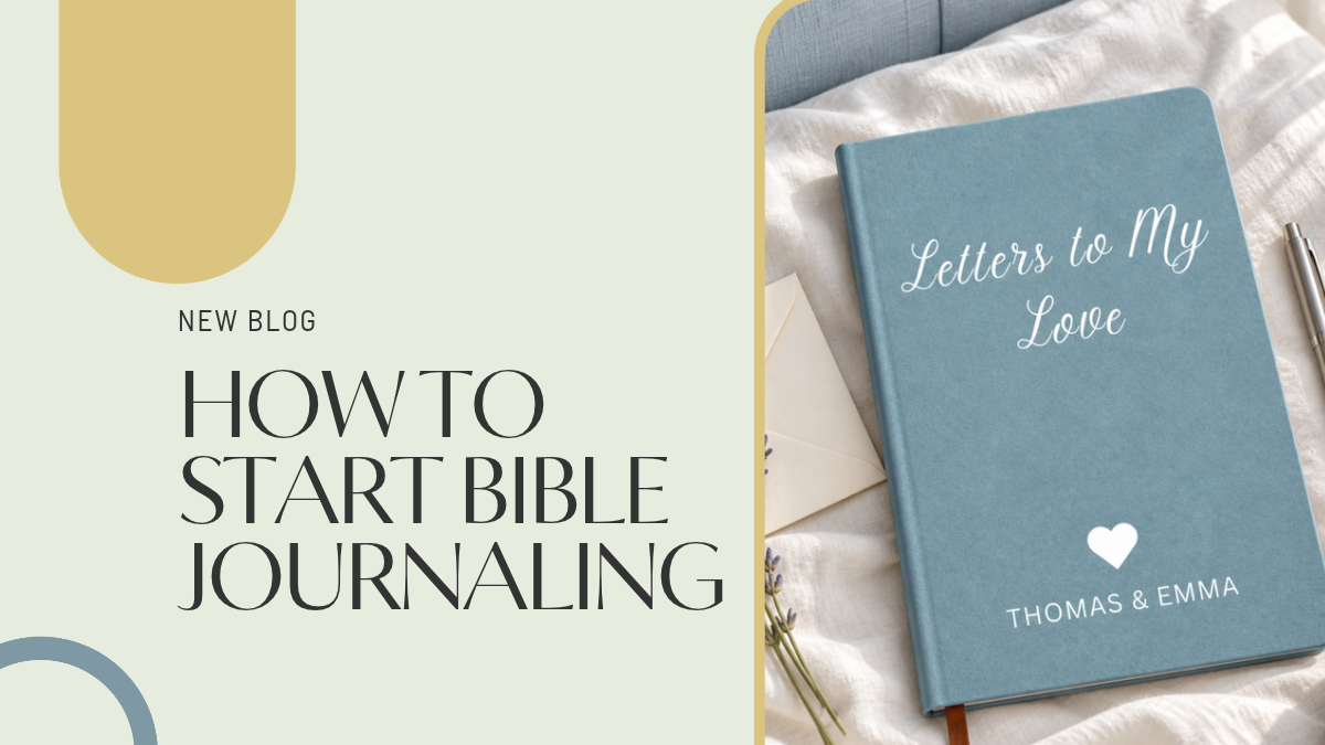 How to Start Bible Journaling: What to Write in a Personalized Journal (30 Prompts and Verses)