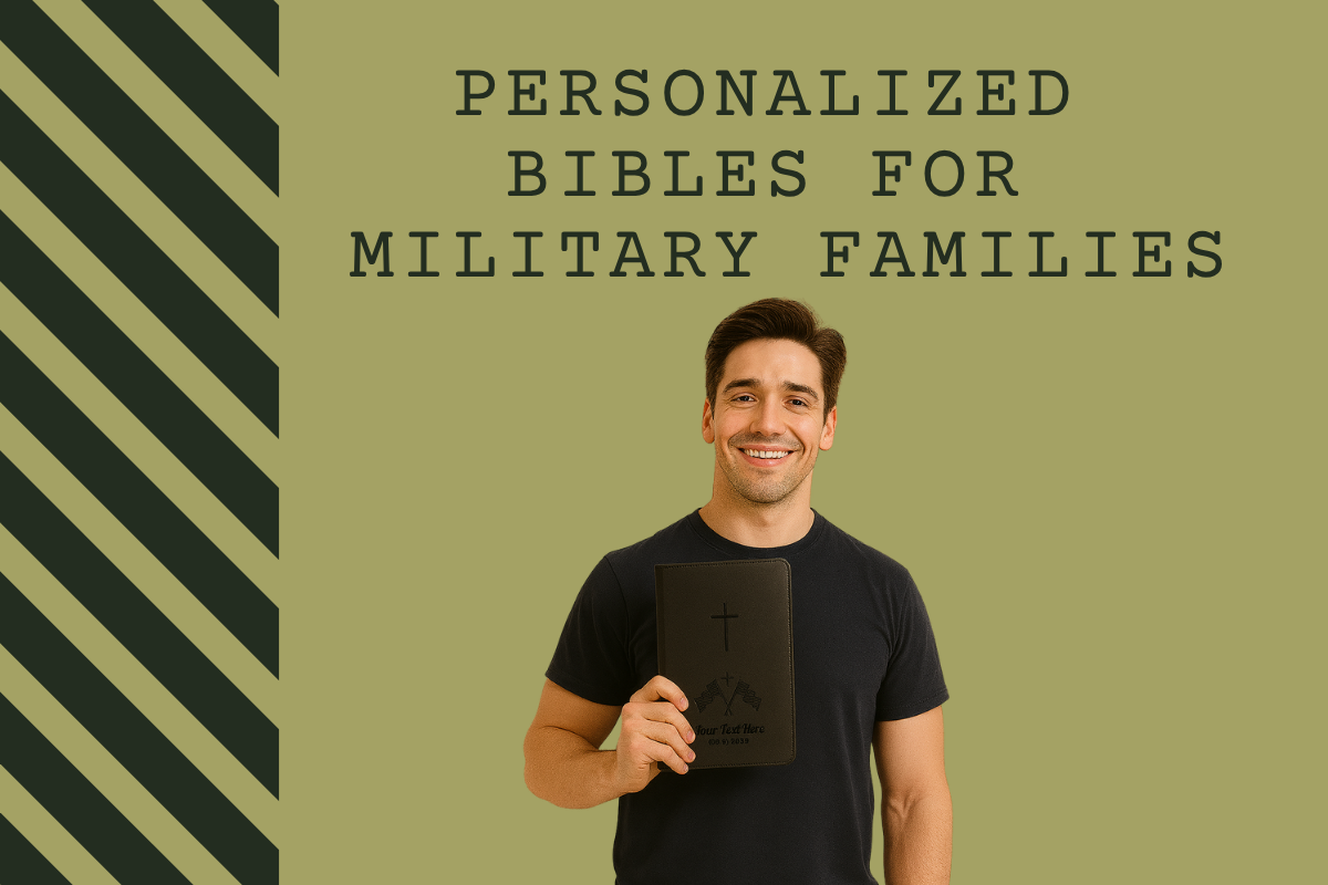 Why Personalized Bibles are Perfect for Military Families