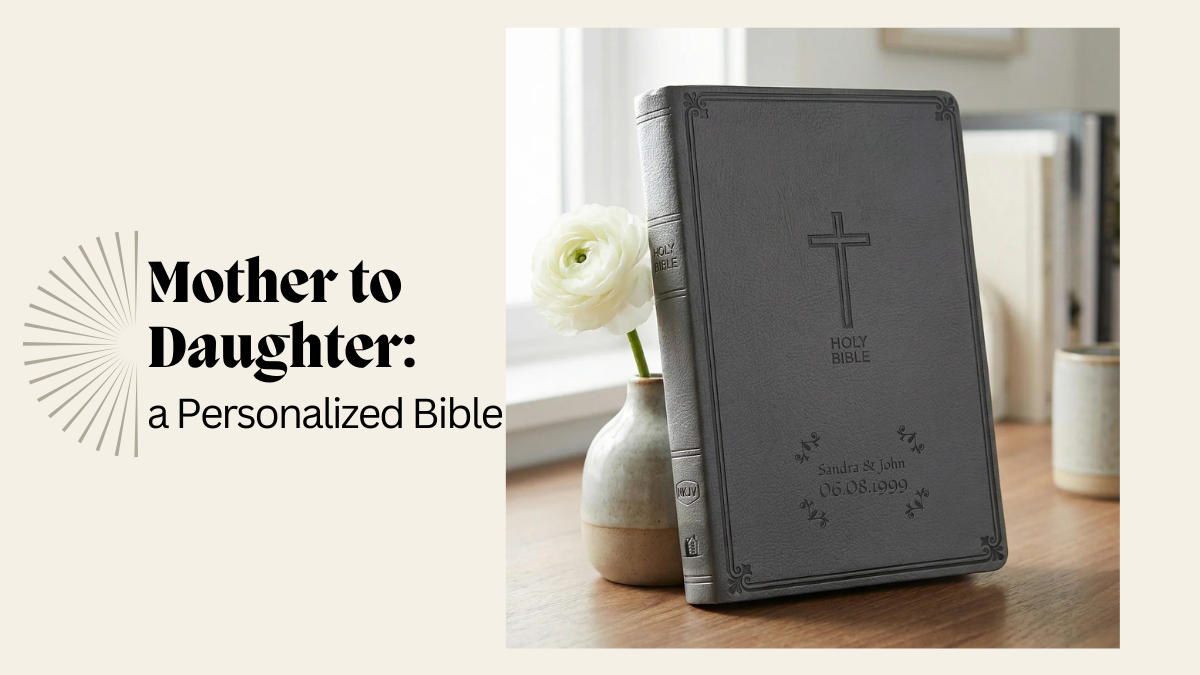 Mother to Daughter Letters: What to Write and Tuck Inside a Personalized Bible