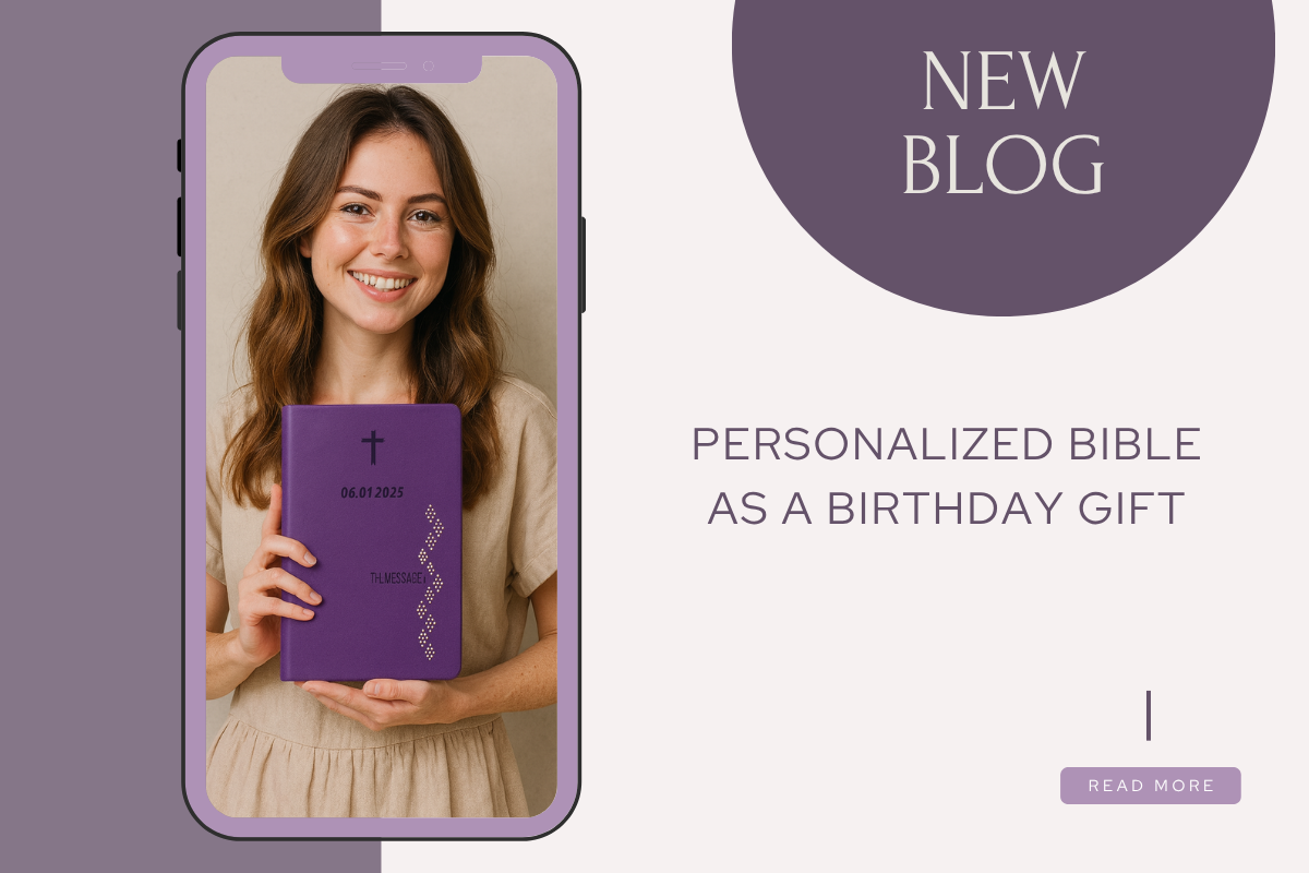 How to Include Personalized Birthday Blessings Inside Your Custom Bible