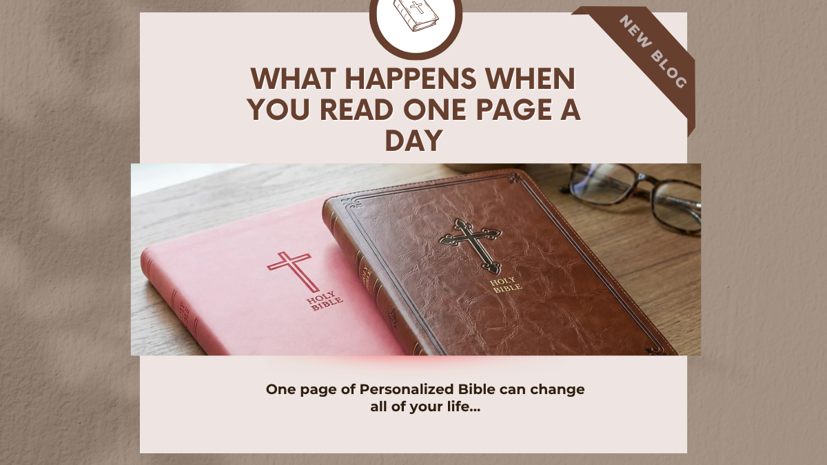 What Happens When You Read One Page a Day in a Personalized Bible for a Year