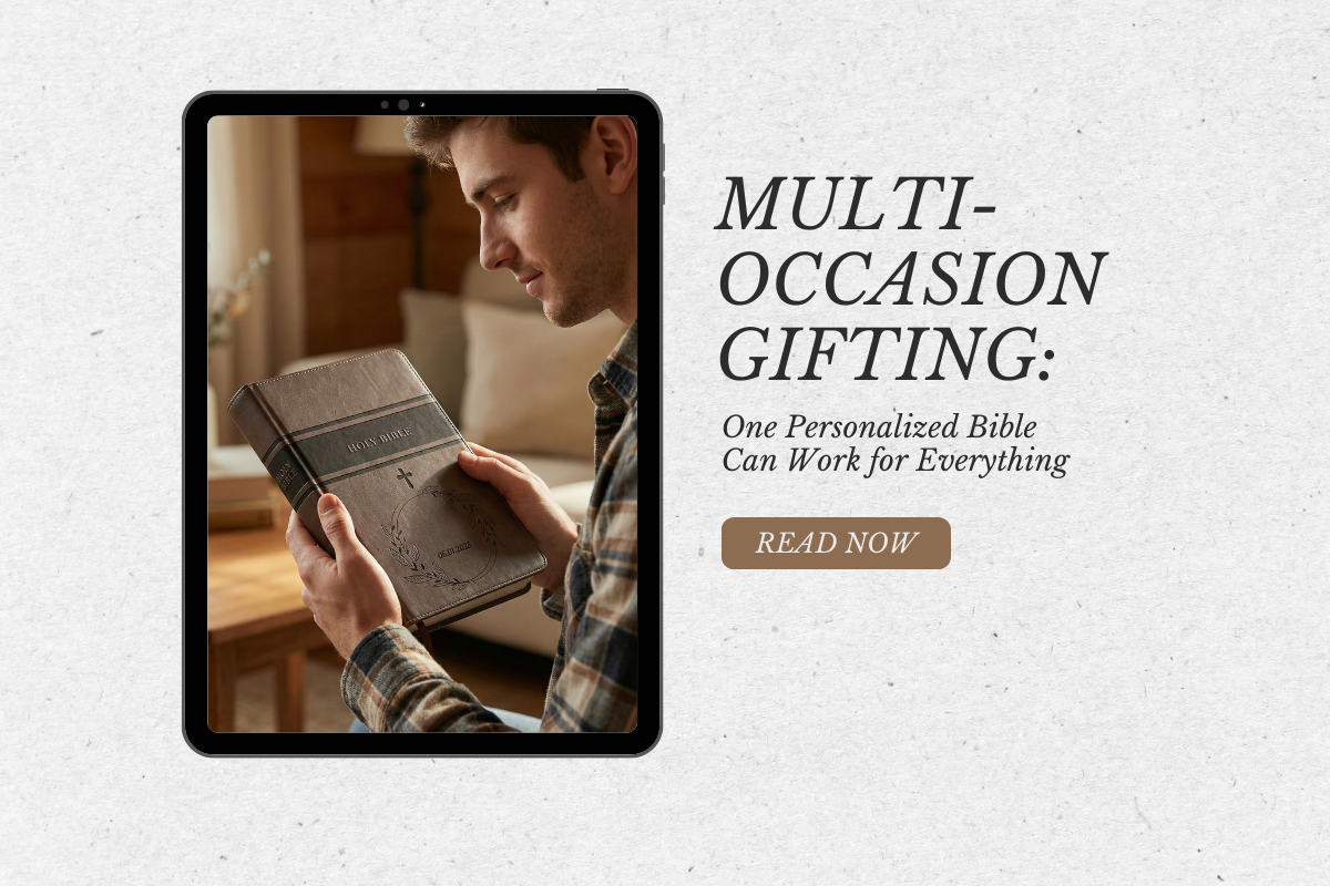 Multi-Occasion Gifting: How One Personalized Bible Can Work for Graduation, Wedding, and Anniversary