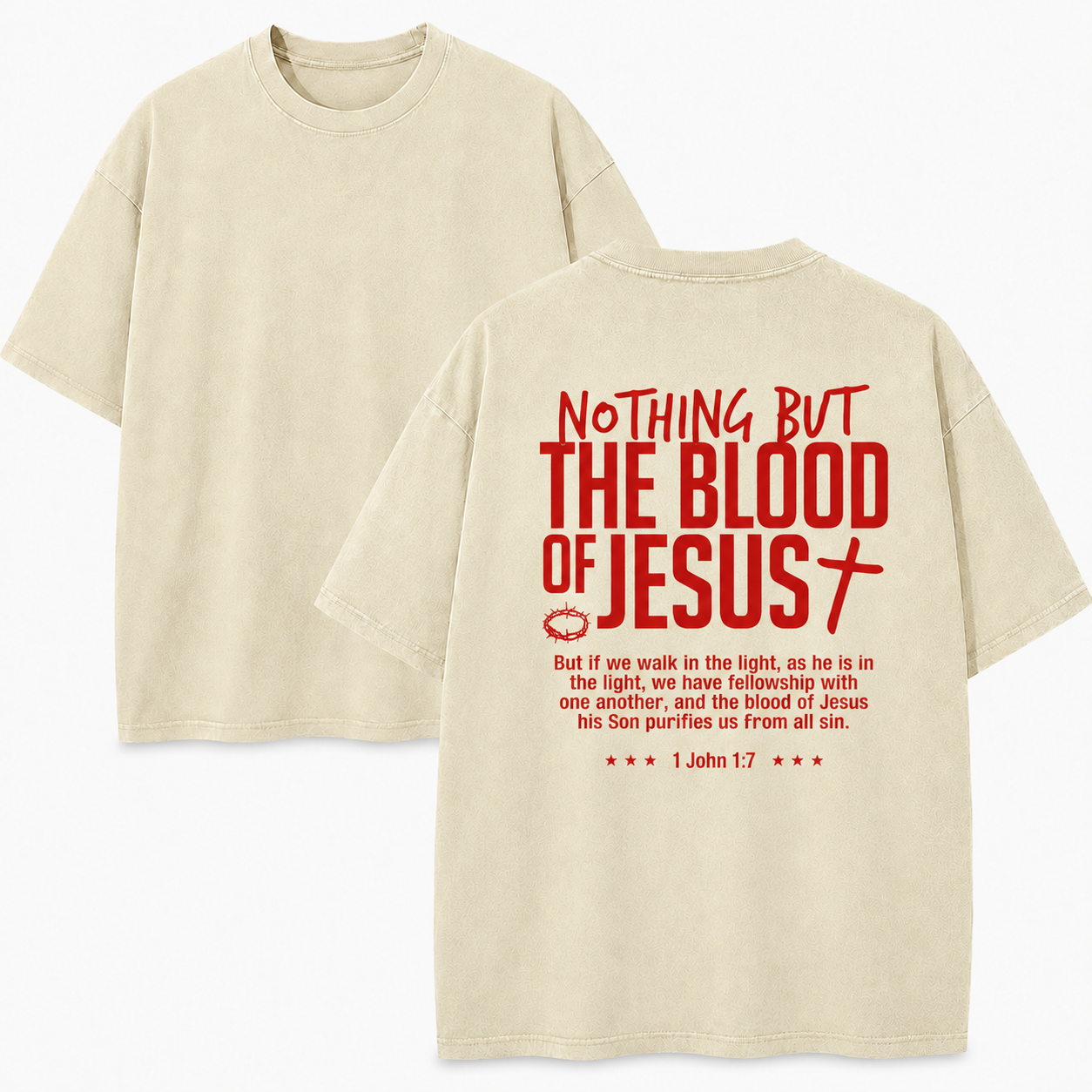 Nothing But The Blood of Jesus Washed T-Shirt - Vintage Wash Unisex Tee, Christian Faith Graphic Tshirt