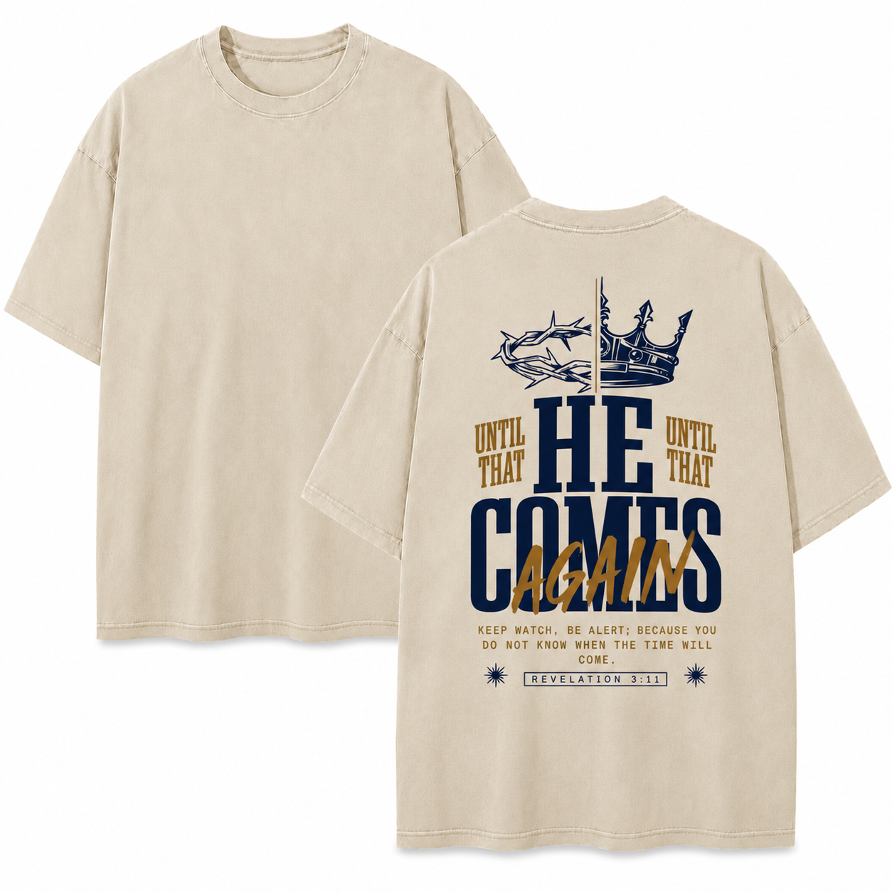 He Comes Again Washed T-Shirt - Vintage Wash Unisex Tee, Christian Faith Graphic Tshirt