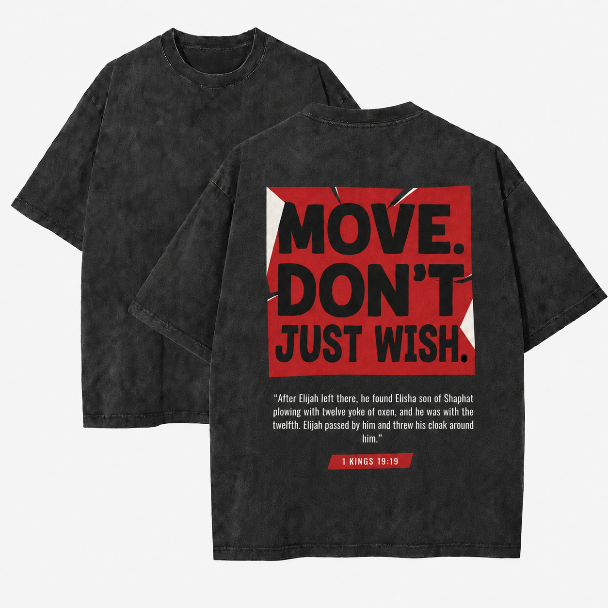 Move, Don't Just Wish T-Shirt - Vintage Wash Unisex Tee, Christian Faith Graphic Tshirt
