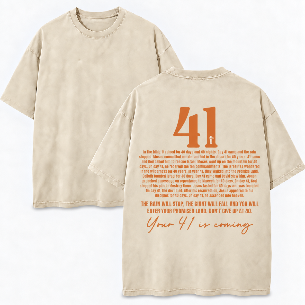 Your 41 Is Coming T-Shirt - Vintage Wash Unisex Tee, Christian Faith Graphic Shirt
