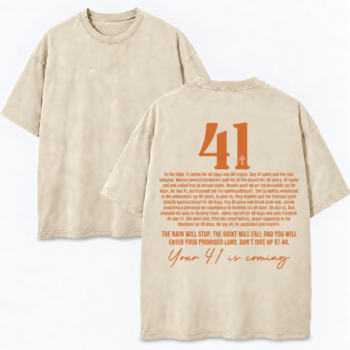 Your 41 Is Coming T-Shirt - Vintage Wash Unisex Tee, Christian Faith Graphic Shirt